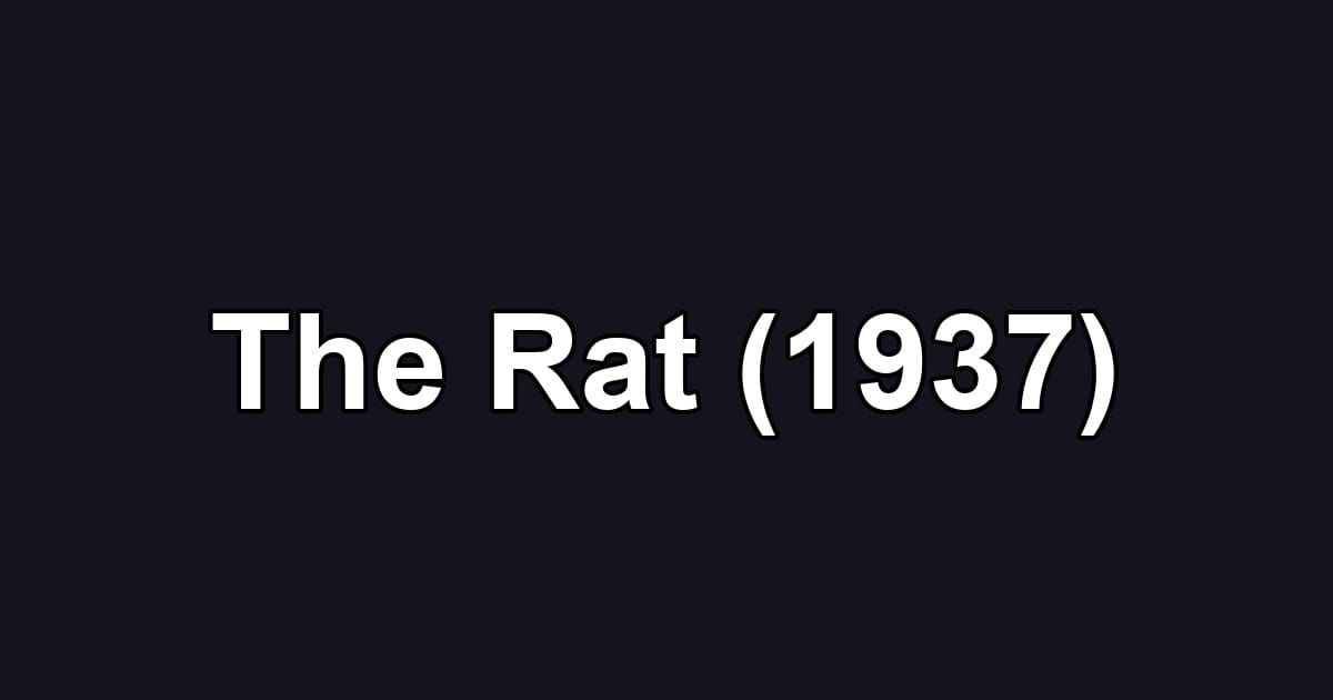 The Rat (1937)
