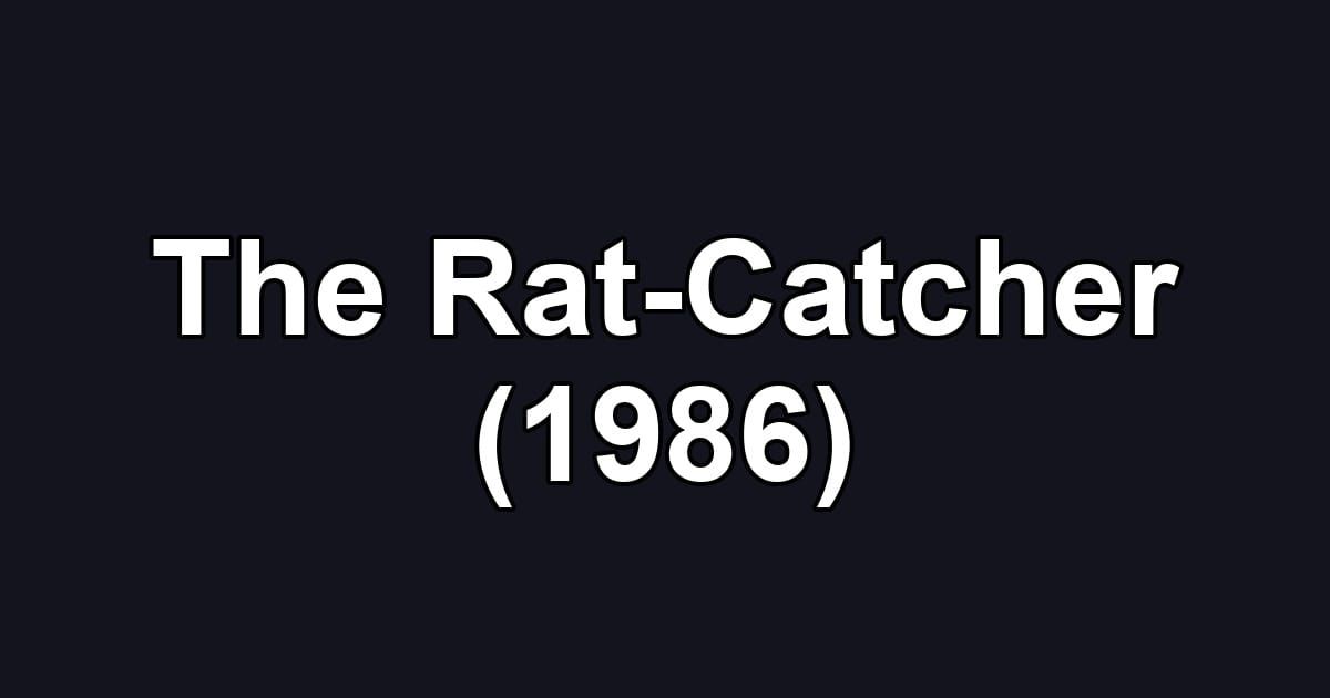 The Rat-Catcher (1986)