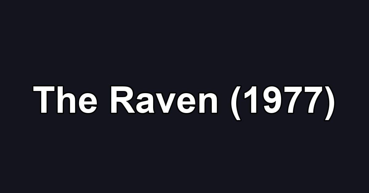 The Raven (1977)