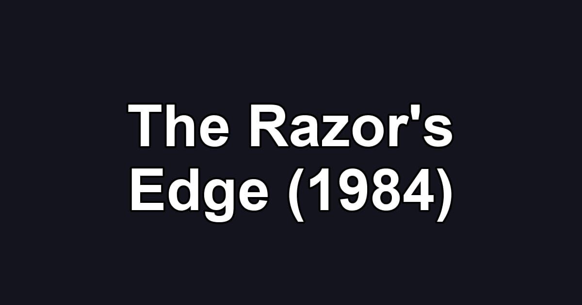 The Razor's Edge (1984)