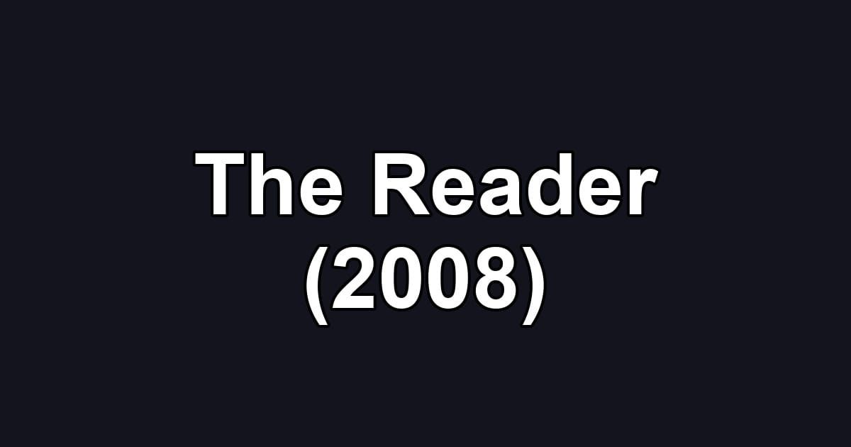 The Reader (2008)