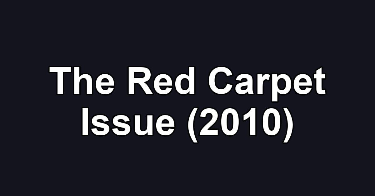 The Red Carpet Issue (2010)