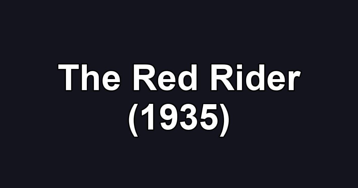 The Red Rider (1935)