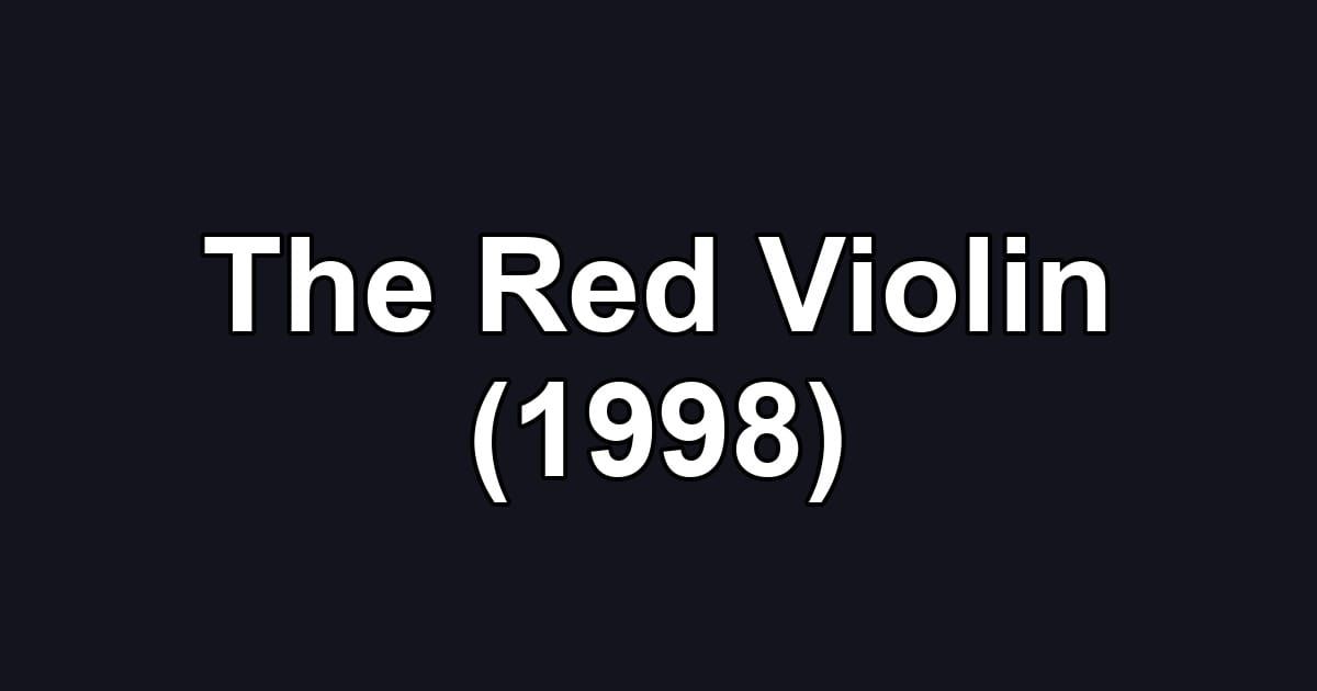The Red Violin (1998)