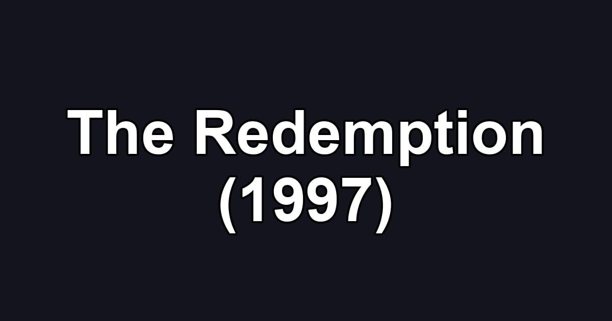 The Redemption (1997)