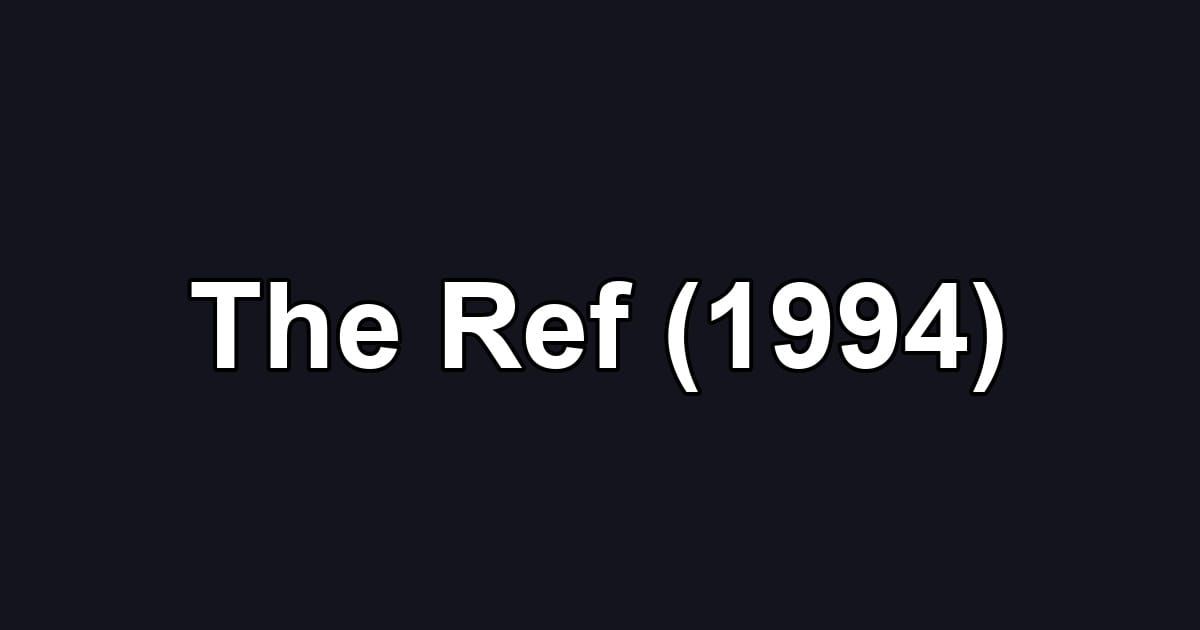 The Ref (1994)