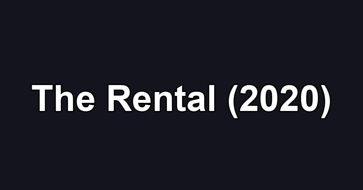 The Rental (2020)