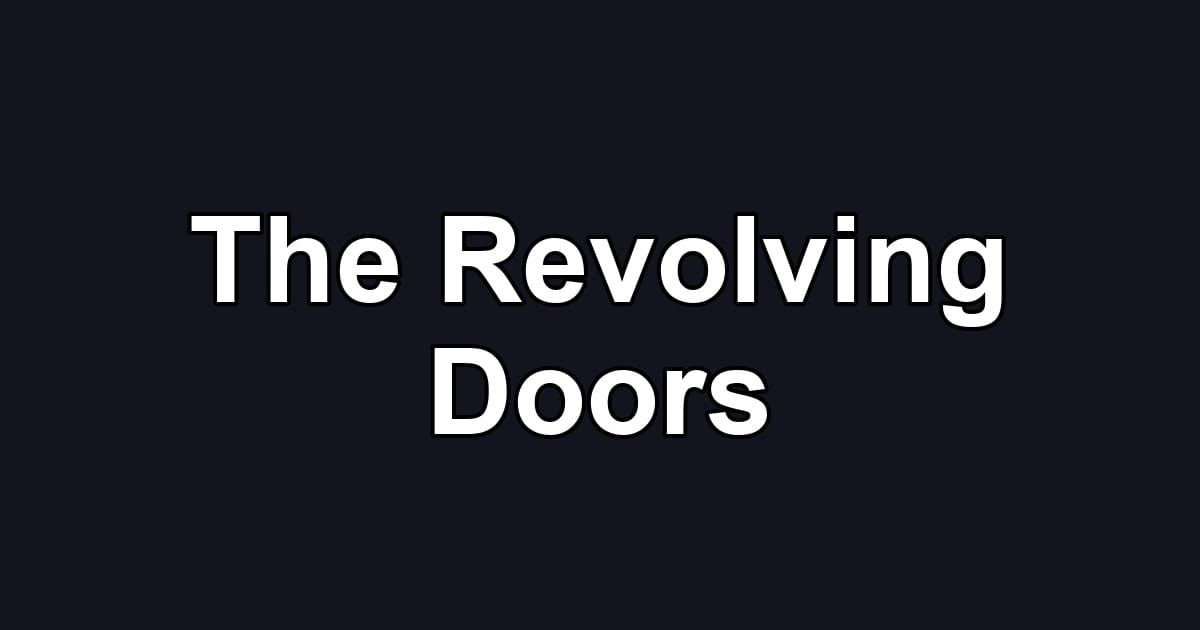 The Revolving Doors