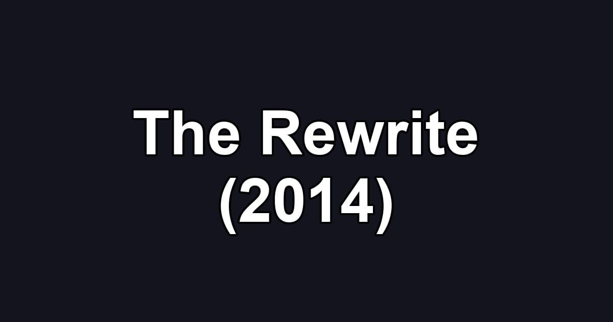 The Rewrite (2014)
