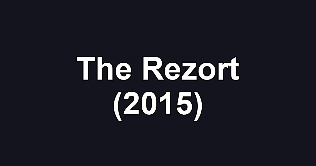 The Rezort (2015)