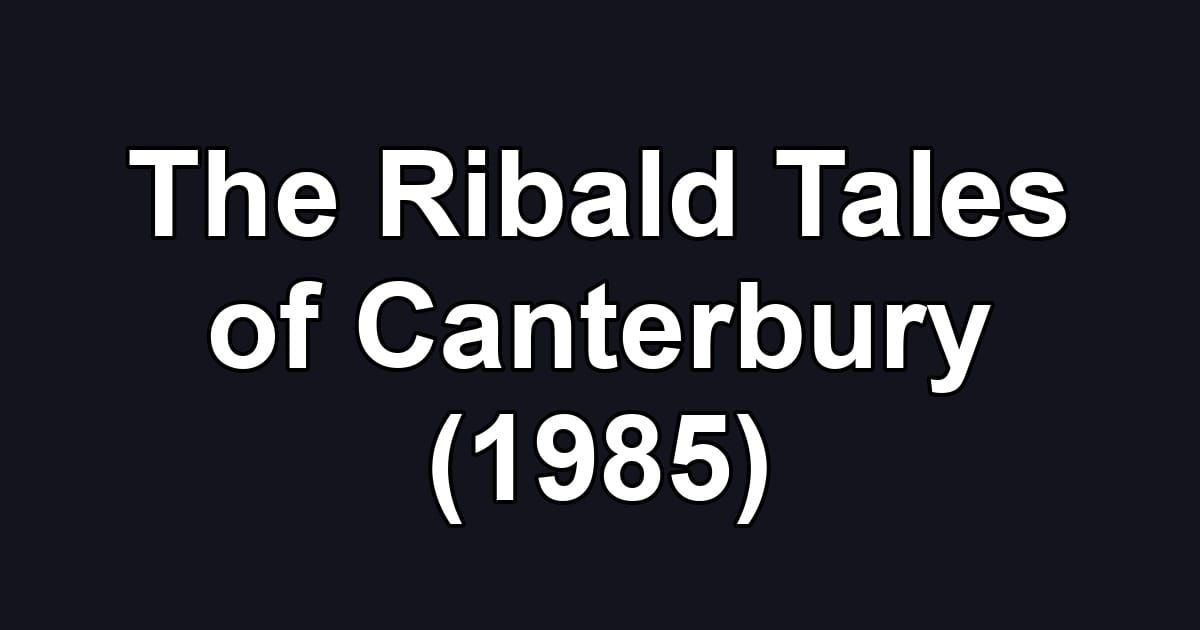 The Ribald Tales of Canterbury (1985)