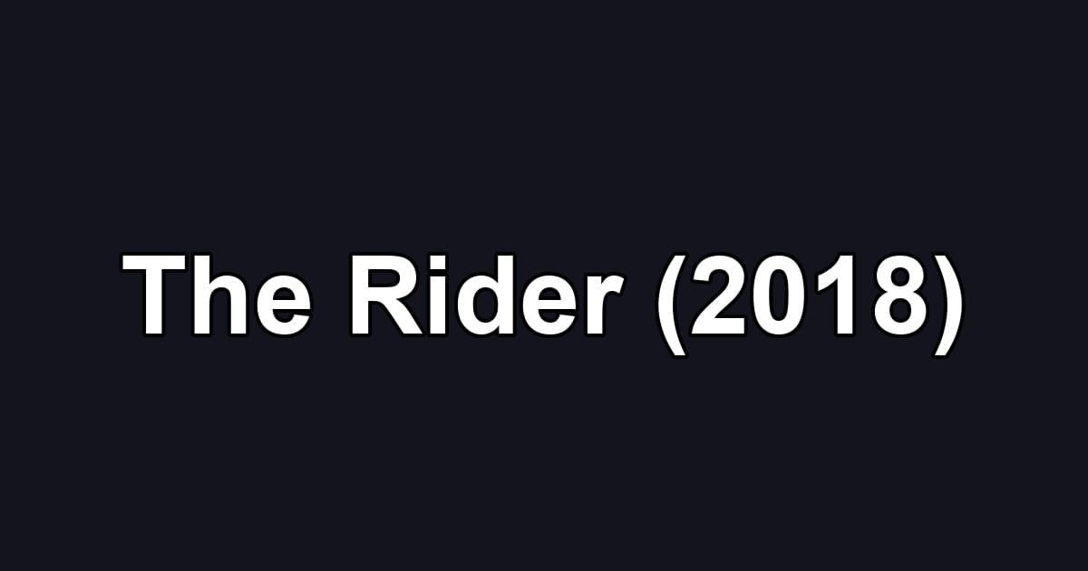 The Rider (2018)