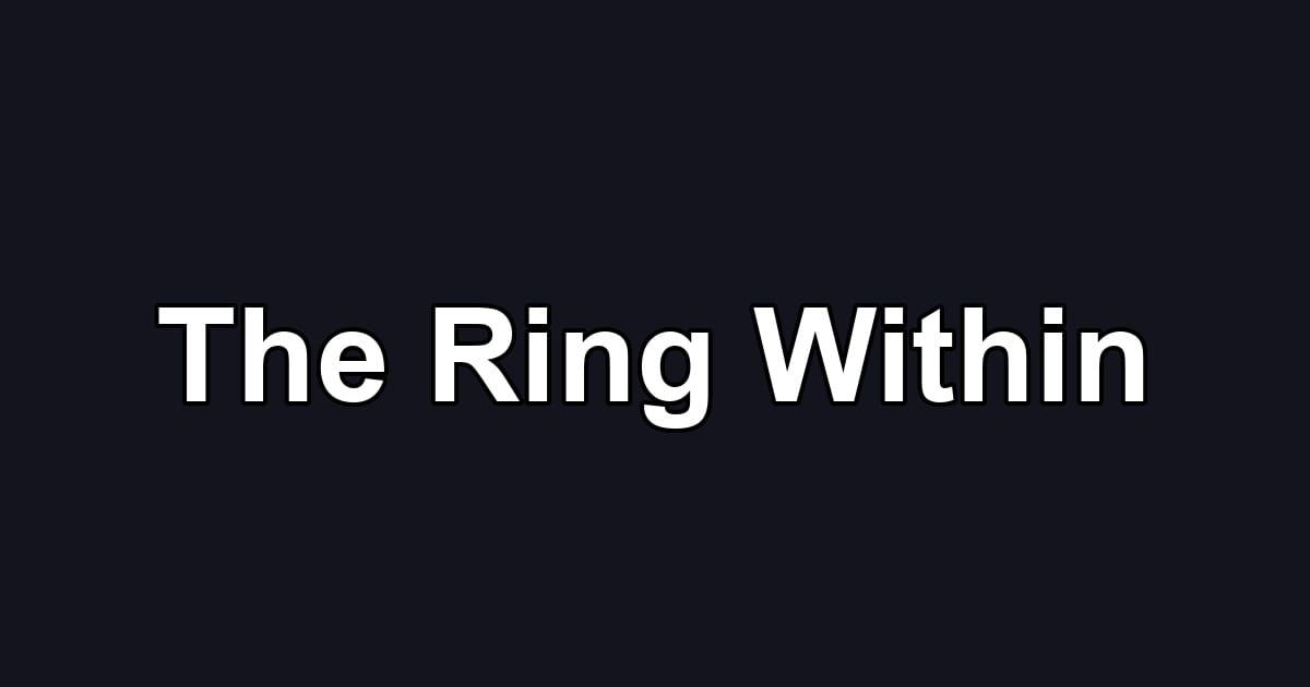 The Ring Within