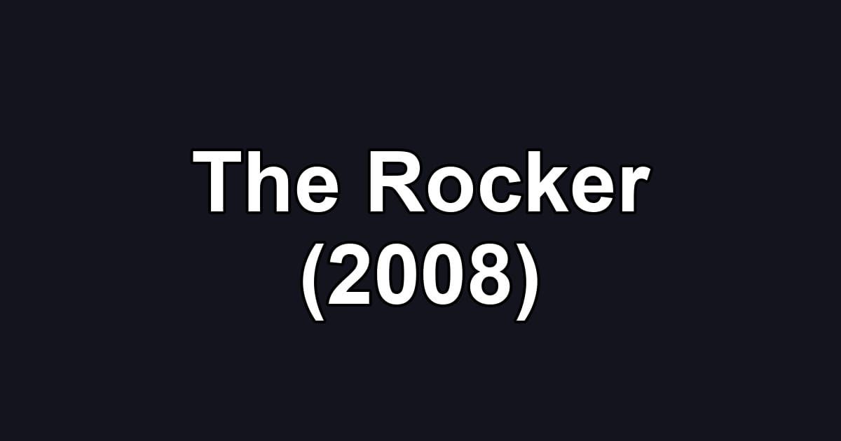 The Rocker (2008)