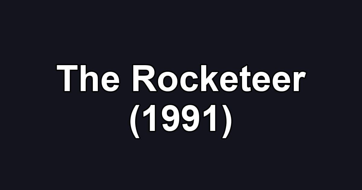 The Rocketeer (1991)