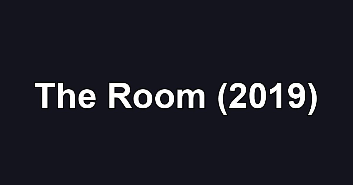 The Room (2019)