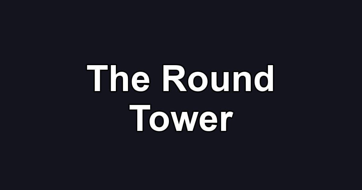 The Round Tower