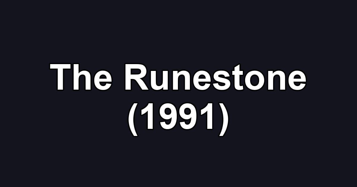 The Runestone (1991)