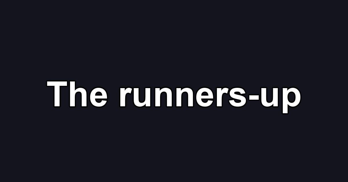 The runners-up