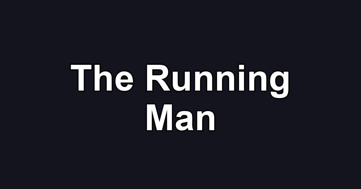 The Running Man