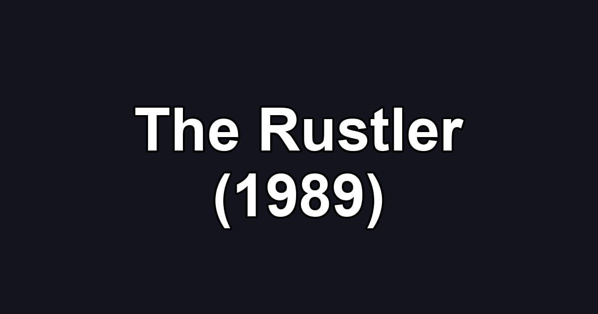 The Rustler (1989)