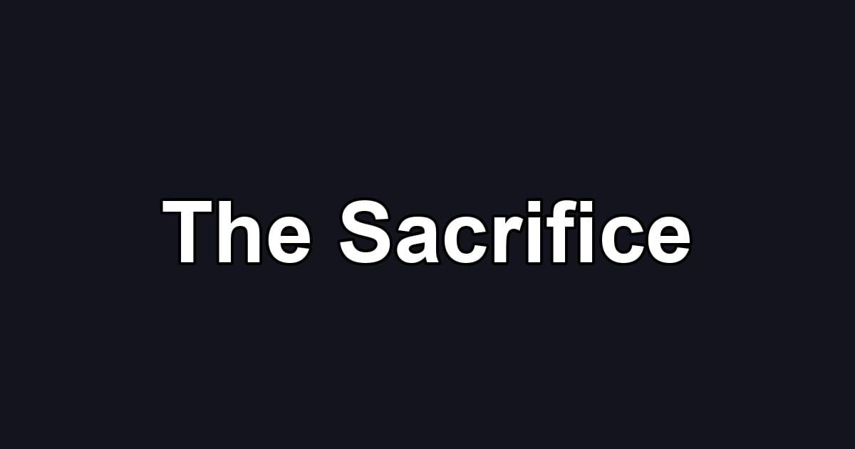 The Sacrifice