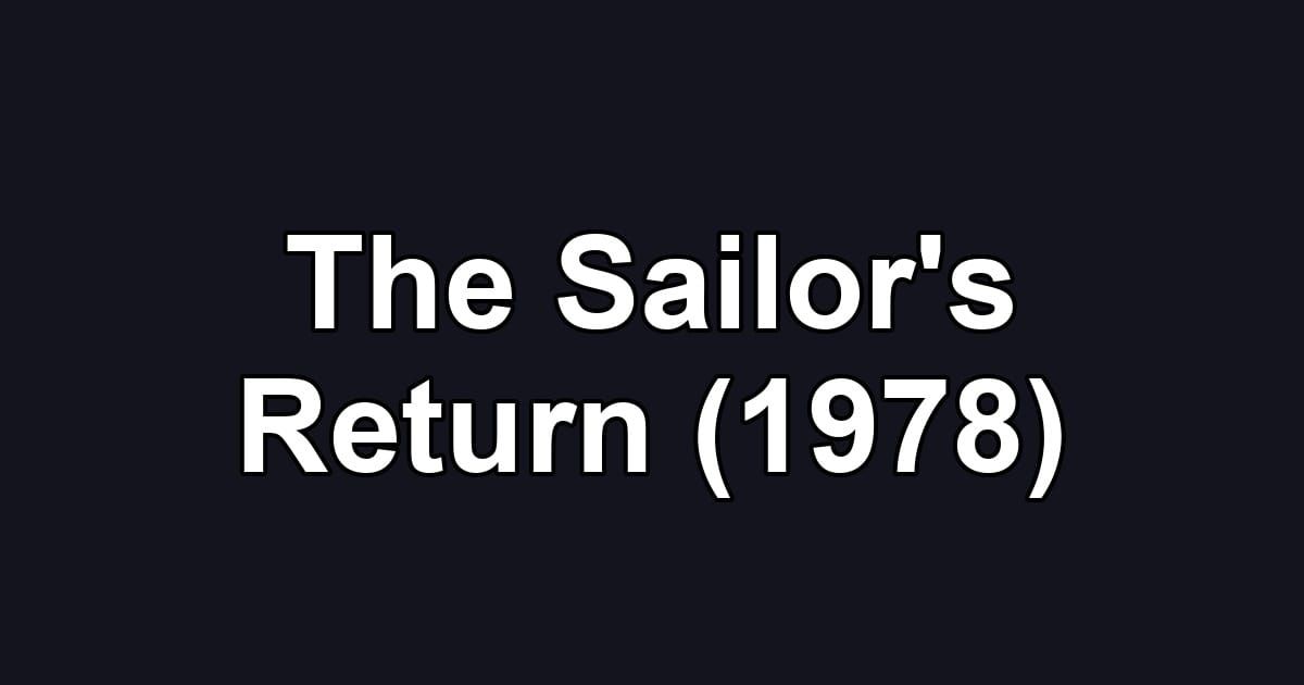The Sailor's Return (1978)