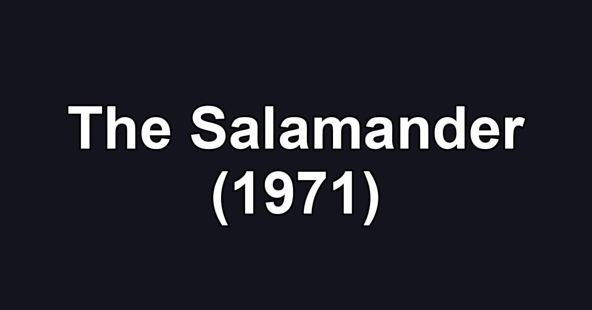 The Salamander (1971)