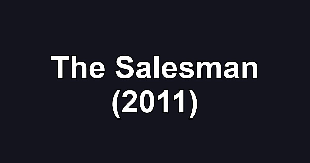 The Salesman (2011)