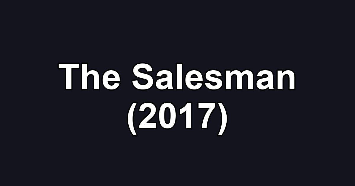 The Salesman (2017)