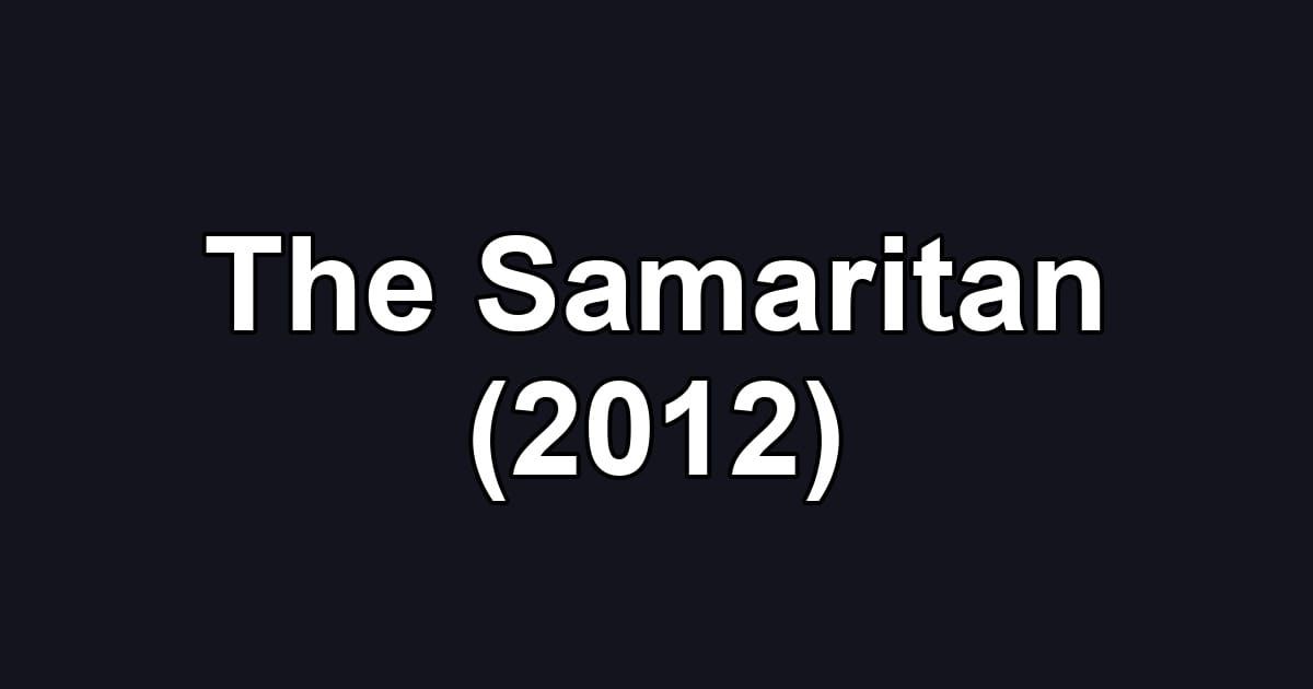 The Samaritan (2012)