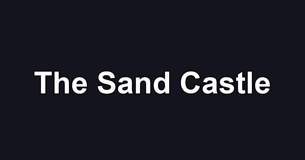 The Sand Castle