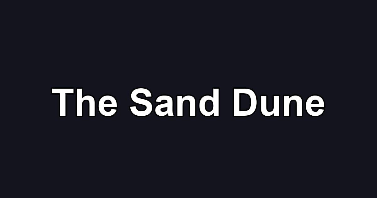 The Sand Dune