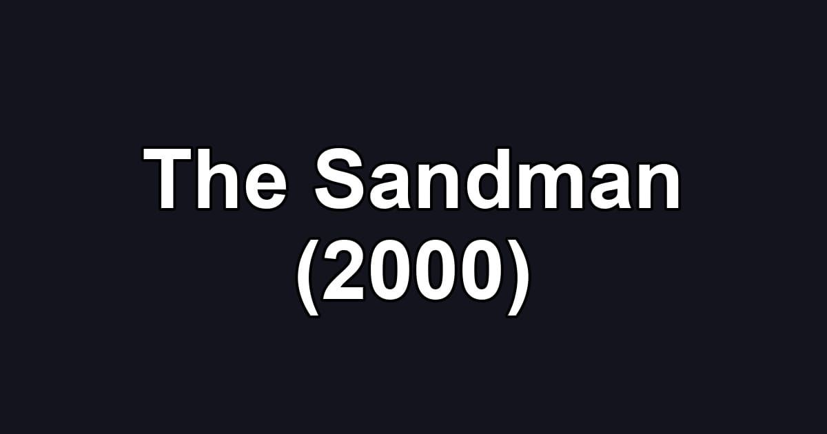 The Sandman (2000)