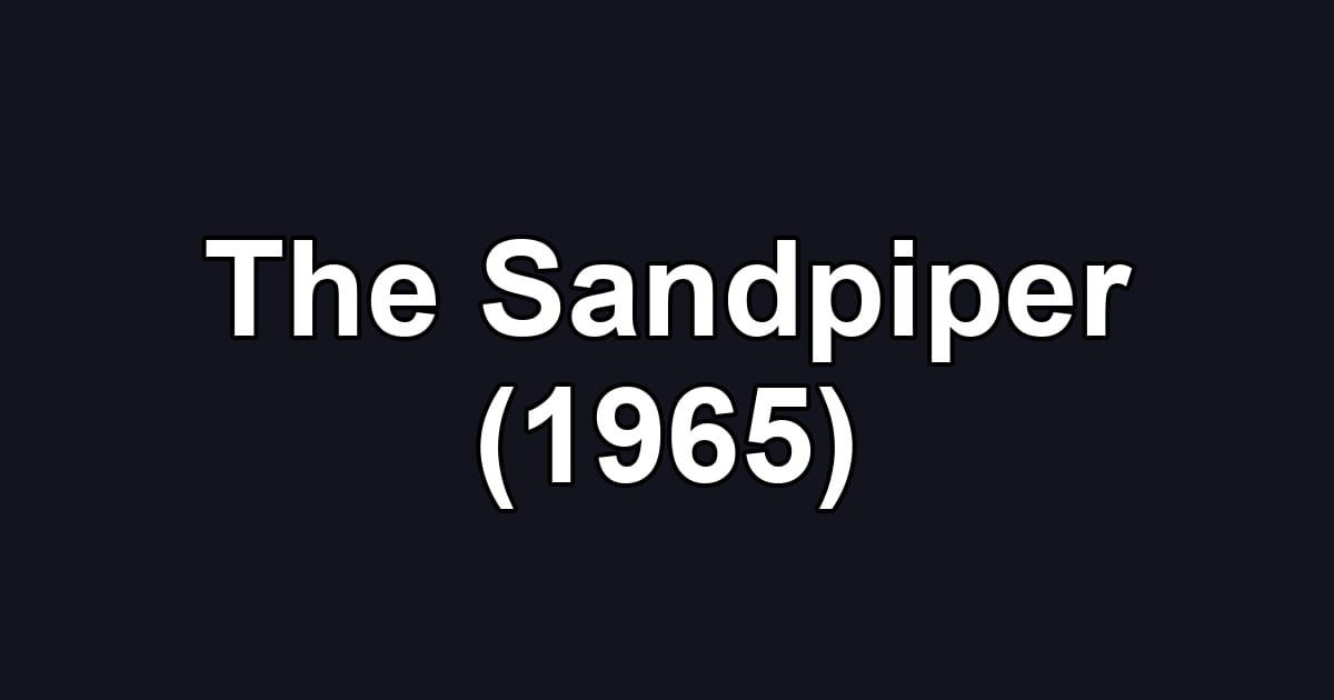The Sandpiper (1965)
