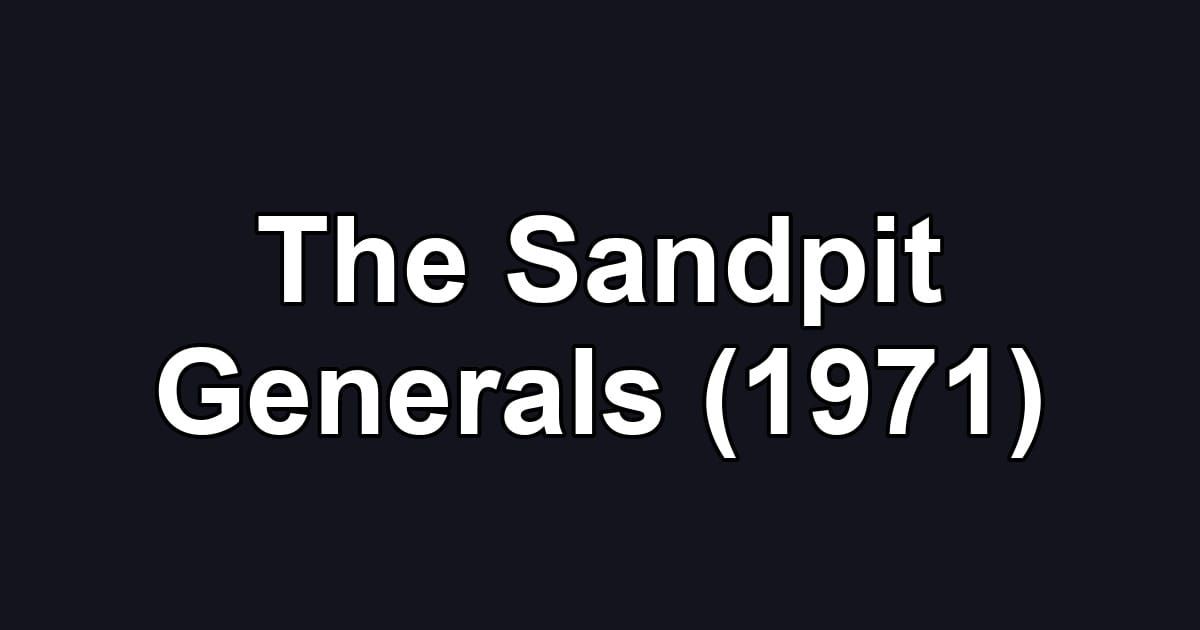 The Sandpit Generals (1971)