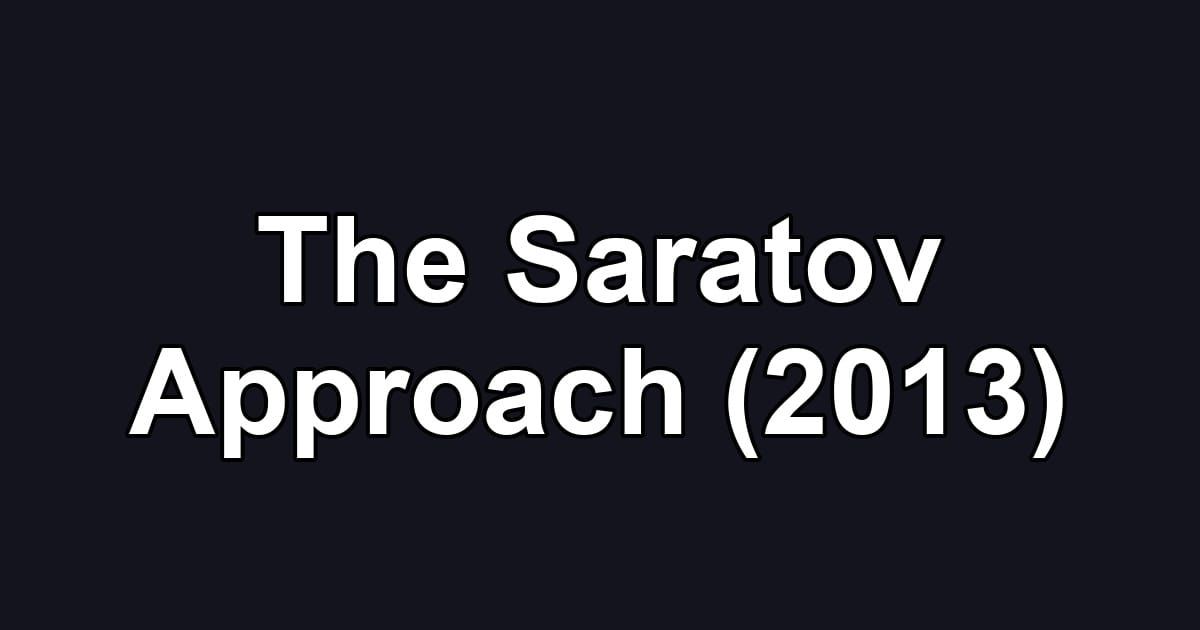 The Saratov Approach (2013)