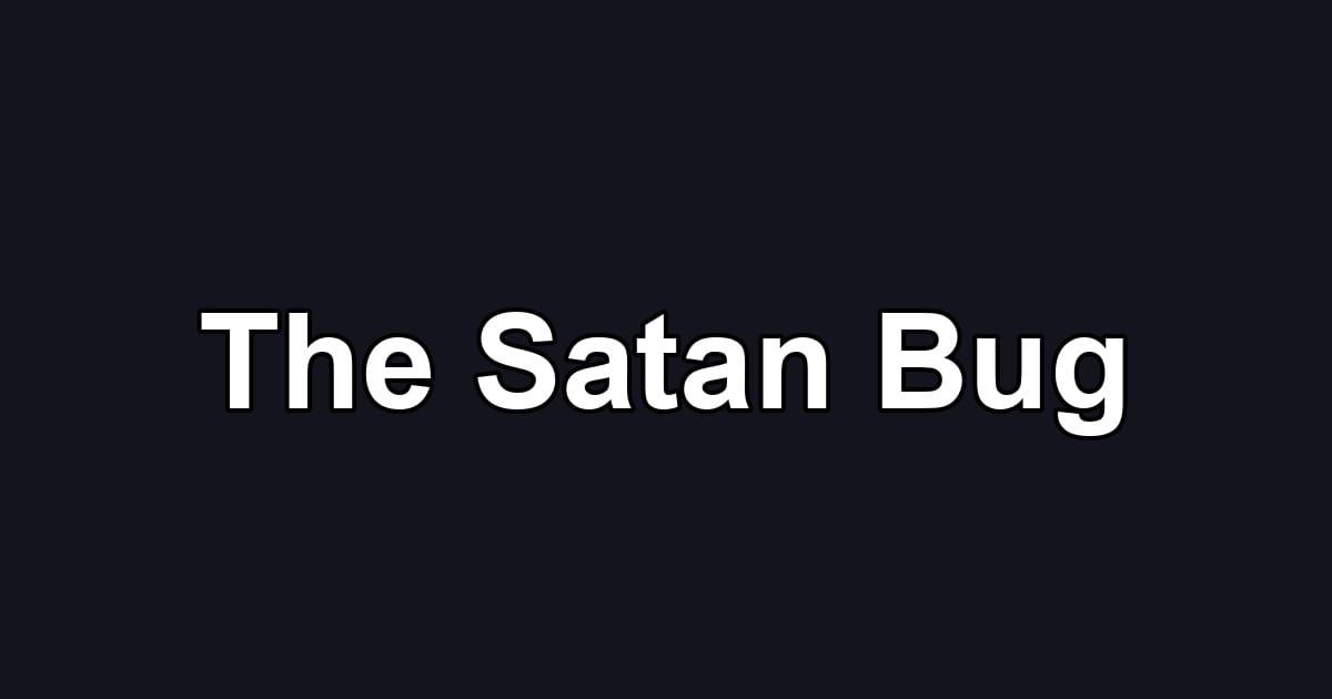 The Satan Bug