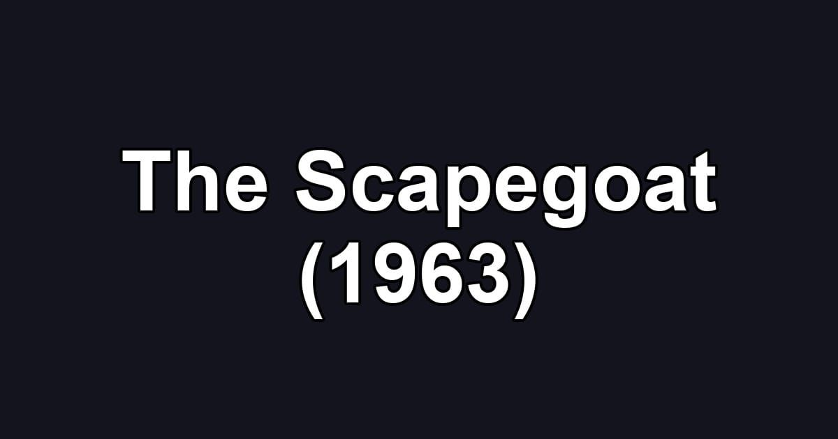 The Scapegoat (1963)