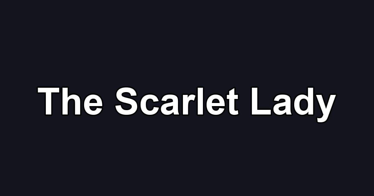 The Scarlet Lady