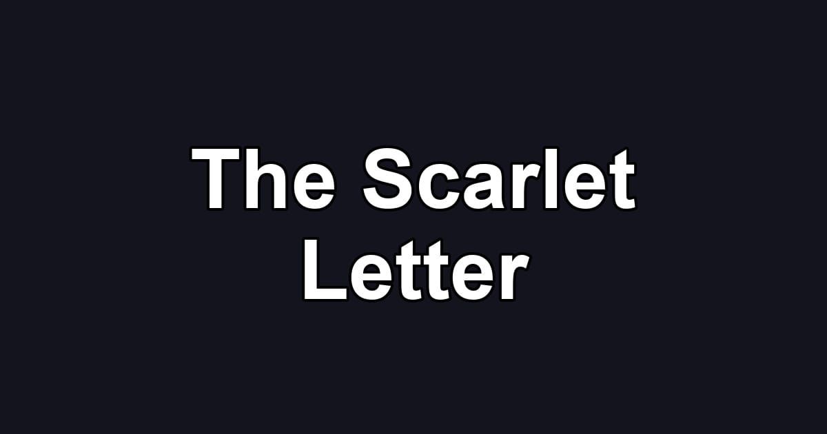 The Scarlet Letter