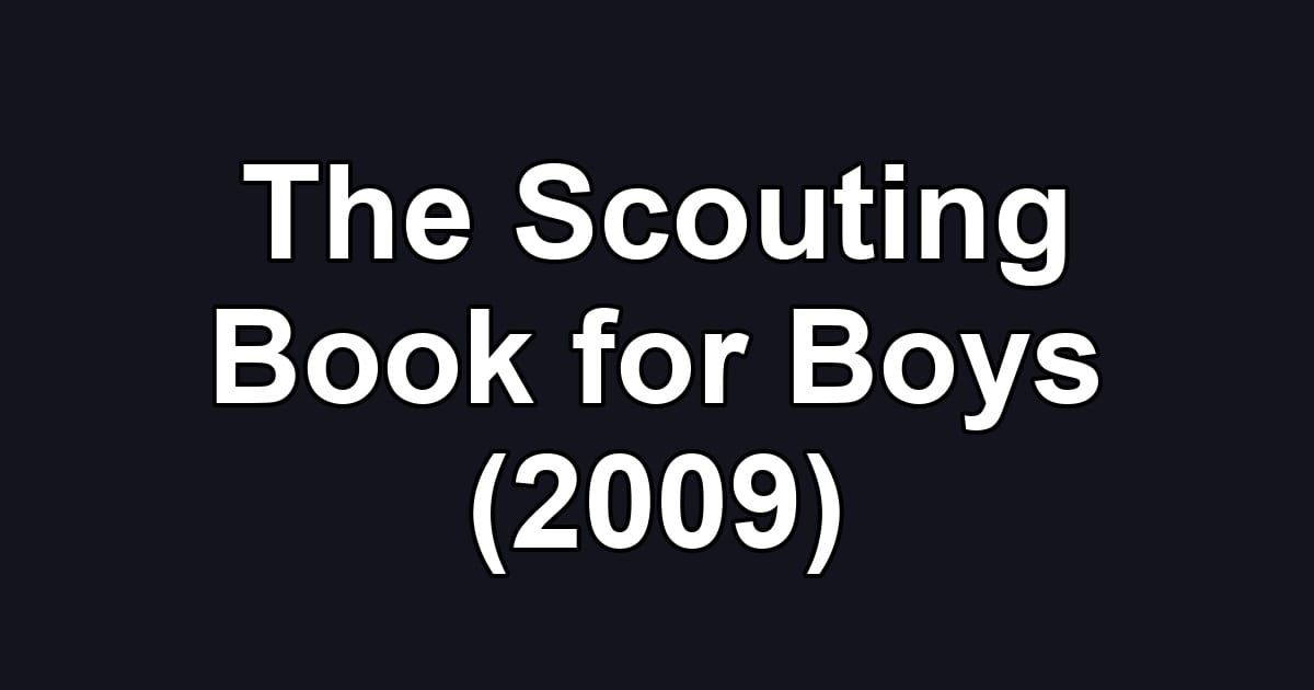 The Scouting Book for Boys (2009)