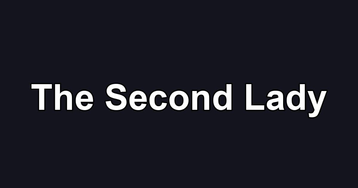 The Second Lady