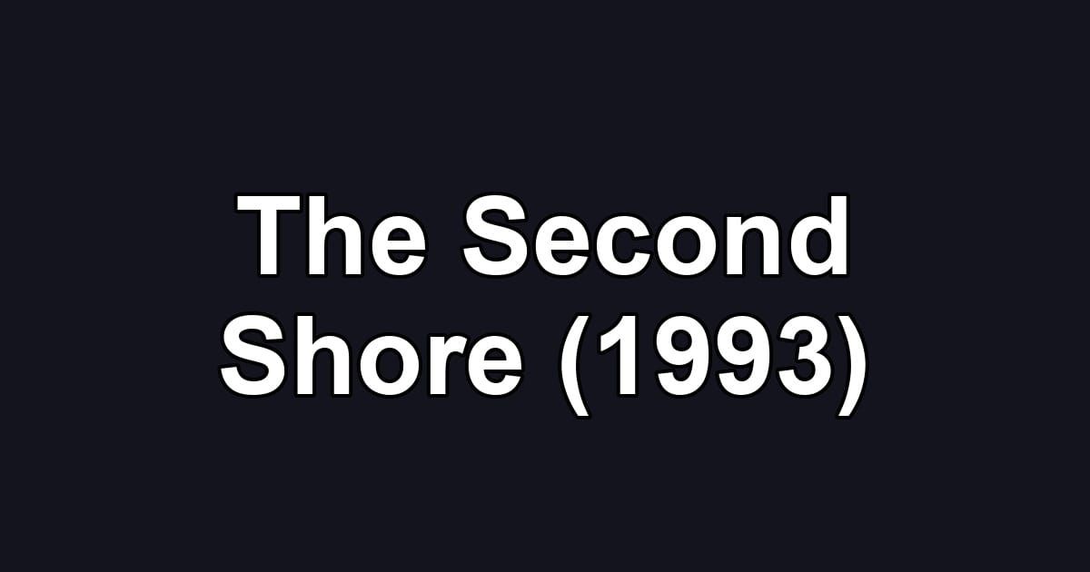 The Second Shore (1993)