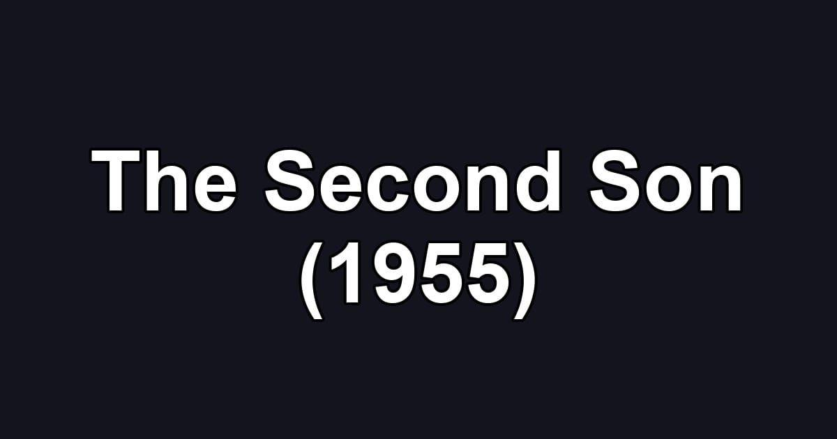 The Second Son (1955)