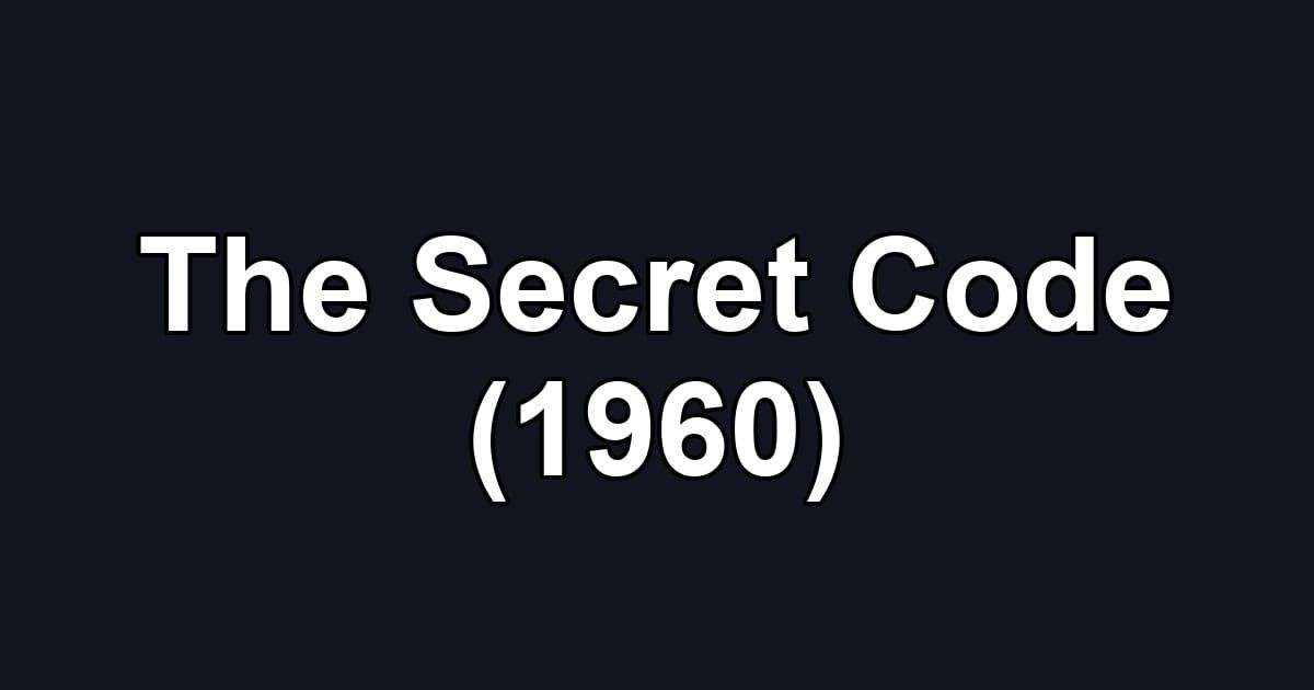 The Secret Code (1960)