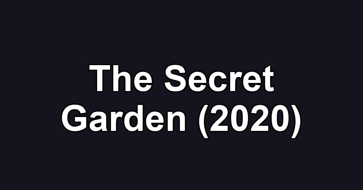 The Secret Garden (2020)