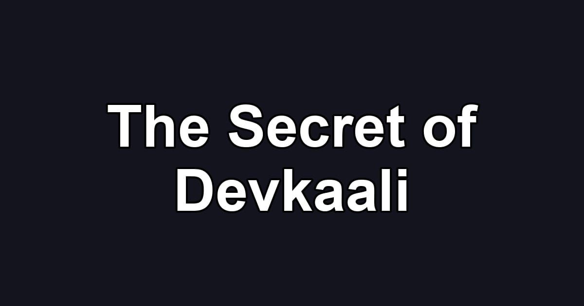 The Secret of Devkaali