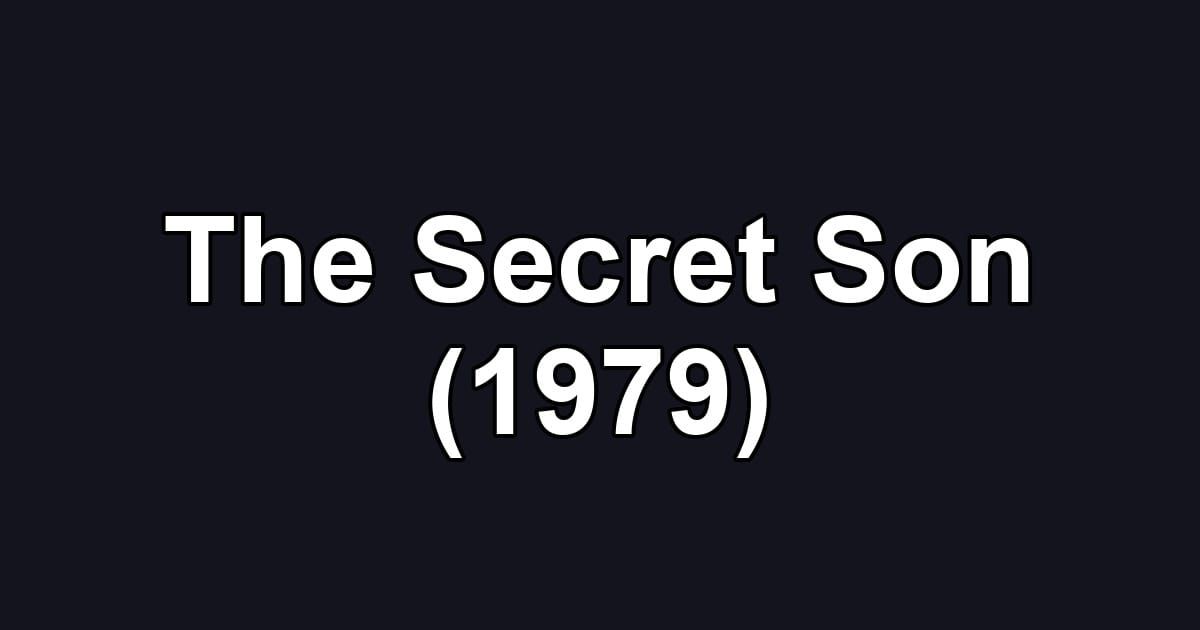 The Secret Son (1979)