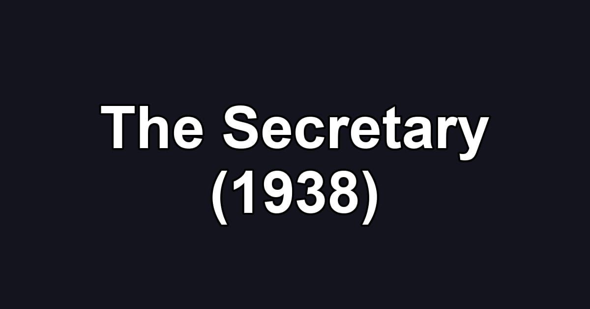 The Secretary (1938)